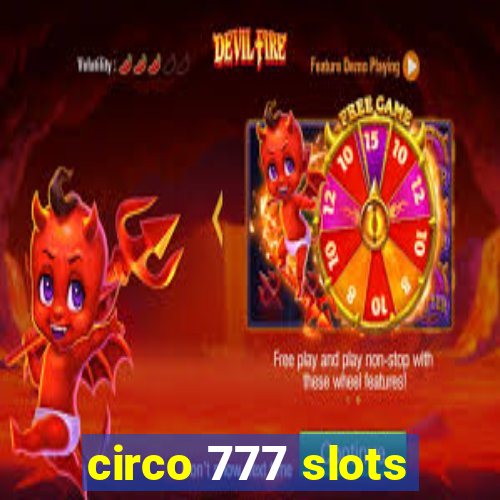 circo 777 slots